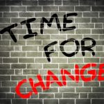 time for change