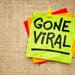 gone viral
